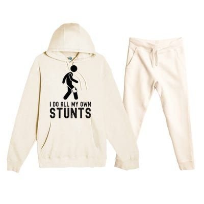 I Do All My Own Stunts Injury Knee Surgery Recovery Premium Hooded Sweatsuit Set