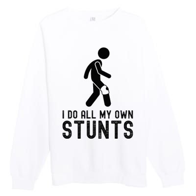 I Do All My Own Stunts Injury Knee Surgery Recovery Premium Crewneck Sweatshirt