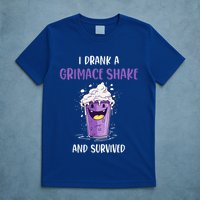 I drank a grimace shake and survived  T-Shirt
