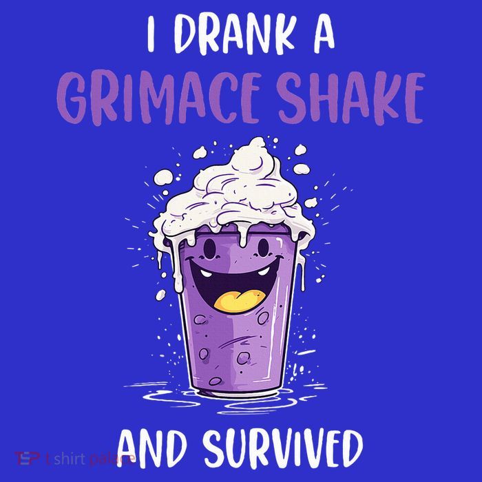 I drank a grimace shake and survived  T-Shirt