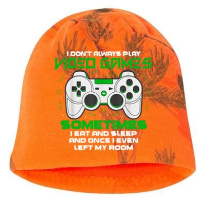 I Dont Always Play Video Games Gaming Humor Funny Gamer Kati - Camo Knit Beanie