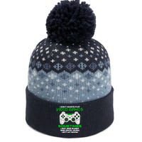 I Dont Always Play Video Games Gaming Humor Funny Gamer The Baniff Cuffed Pom Beanie