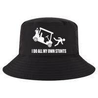 I Do All My Own Stunts Funny Golfer Cool Comfort Performance Bucket Hat