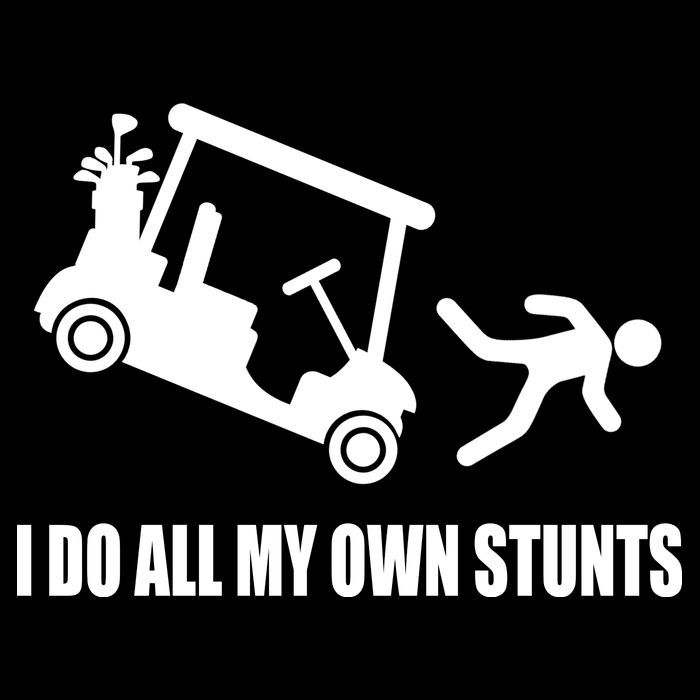 I Do All My Own Stunts Funny Golfer Performance Shirt