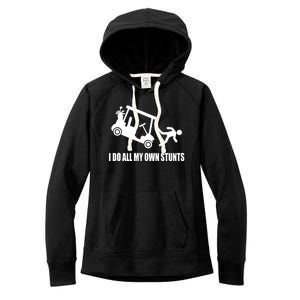 I Do All My Own Stunts Funny Golfer Women's Fleece Hoodie