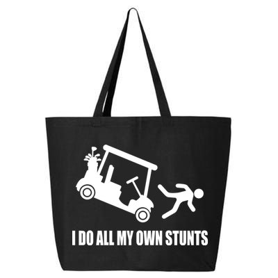 I Do All My Own Stunts Funny Golfer 25L Jumbo Tote