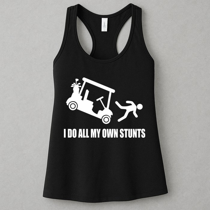 I Do All My Own Stunts Funny Golfer Womens Tank Top
