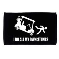 I Do All My Own Stunts Funny Golfer Microfiber Hand Towel