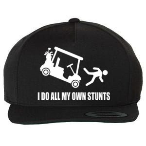 I Do All My Own Stunts Funny Golfer Wool Snapback Cap