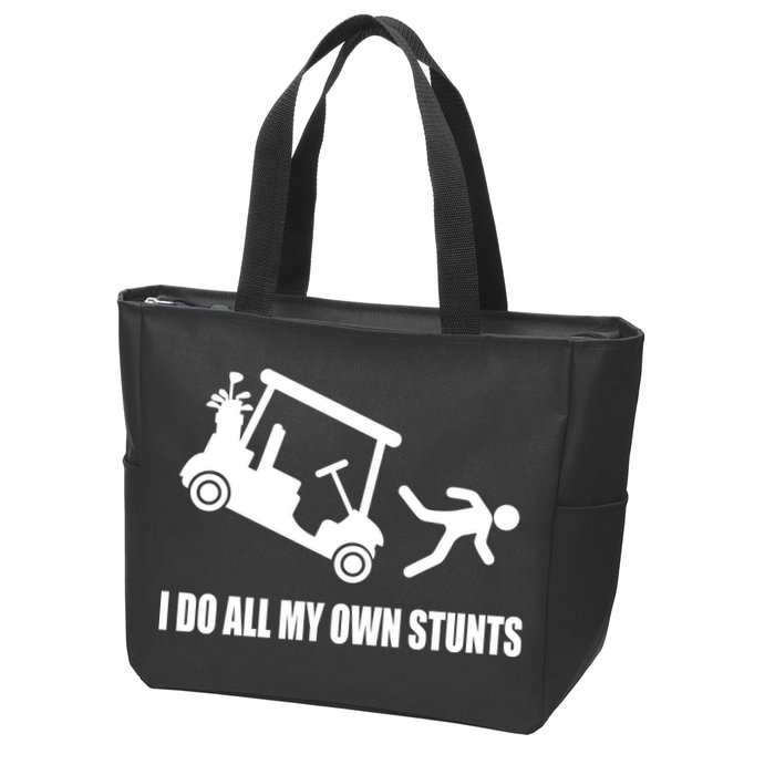 I Do All My Own Stunts Funny Golfer Zip Tote Bag