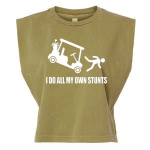 I Do All My Own Stunts Funny Golfer Garment-Dyed Women's Muscle Tee