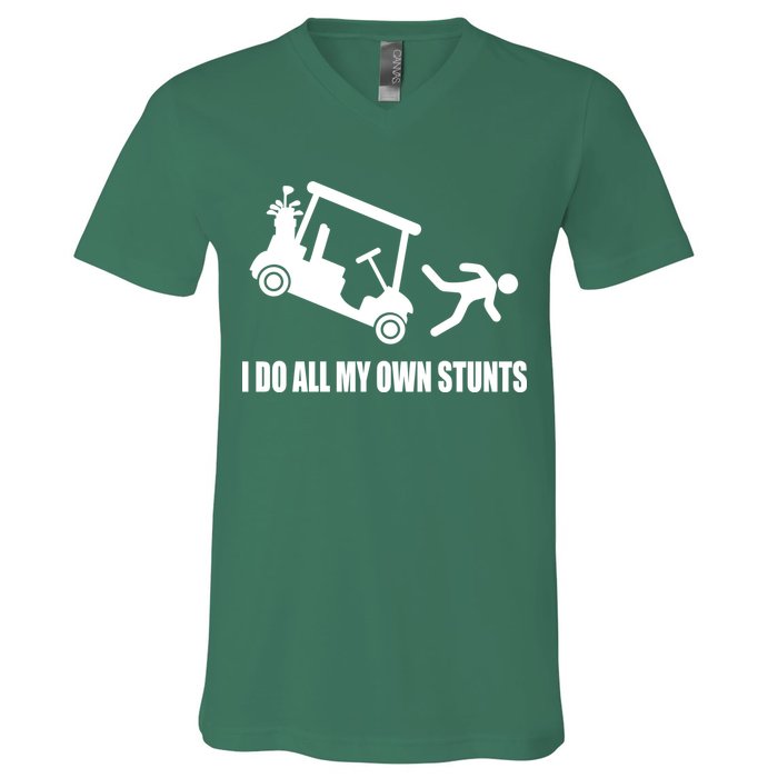 I Do All My Own Stunts Funny Golfer V-Neck T-Shirt
