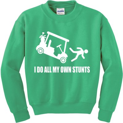 I Do All My Own Stunts Funny Golfer Kids Sweatshirt
