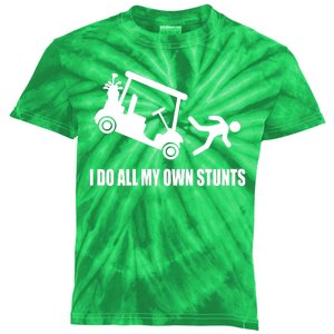 I Do All My Own Stunts Funny Golfer Kids Tie-Dye T-Shirt