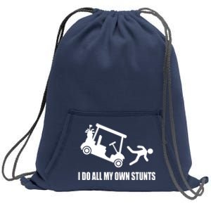 I Do All My Own Stunts Funny Golfer Sweatshirt Cinch Pack Bag