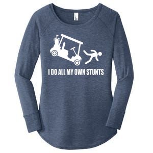 I Do All My Own Stunts Funny Golfer Women's Perfect Tri Tunic Long Sleeve Shirt