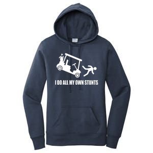 I Do All My Own Stunts Funny Golfer Women's Pullover Hoodie