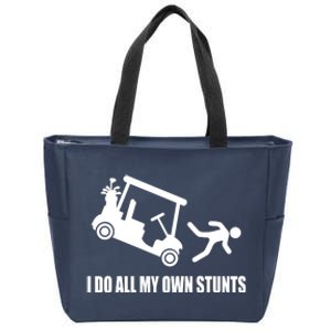 I Do All My Own Stunts Funny Golfer Zip Tote Bag