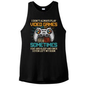 I Dont Always Play Video Games Gaming Humor Funny Gamer Ladies PosiCharge Tri-Blend Wicking Tank