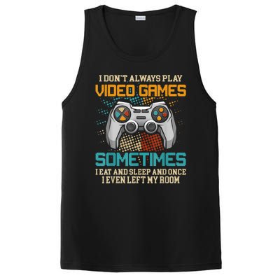 I Dont Always Play Video Games Gaming Humor Funny Gamer PosiCharge Competitor Tank