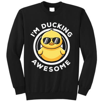 IM Ducking Awesome I Love Duck Lovers Funny Rubber Duck Tall Sweatshirt