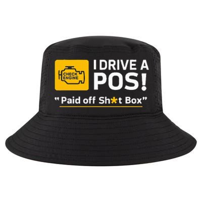 I Drive A Pos Paid Off Sht Box Cool Comfort Performance Bucket Hat