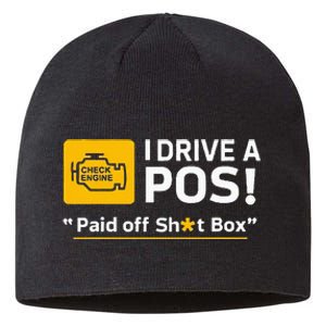 I Drive A Pos Paid Off Sht Box Sustainable Beanie