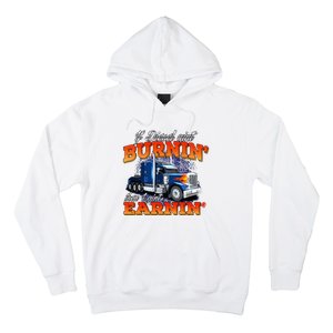 If Diesel Aint Burnin Trucker Semi Truck Driver Trucking Hoodie