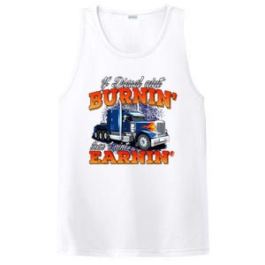 If Diesel Aint Burnin Trucker Semi Truck Driver Trucking PosiCharge Competitor Tank