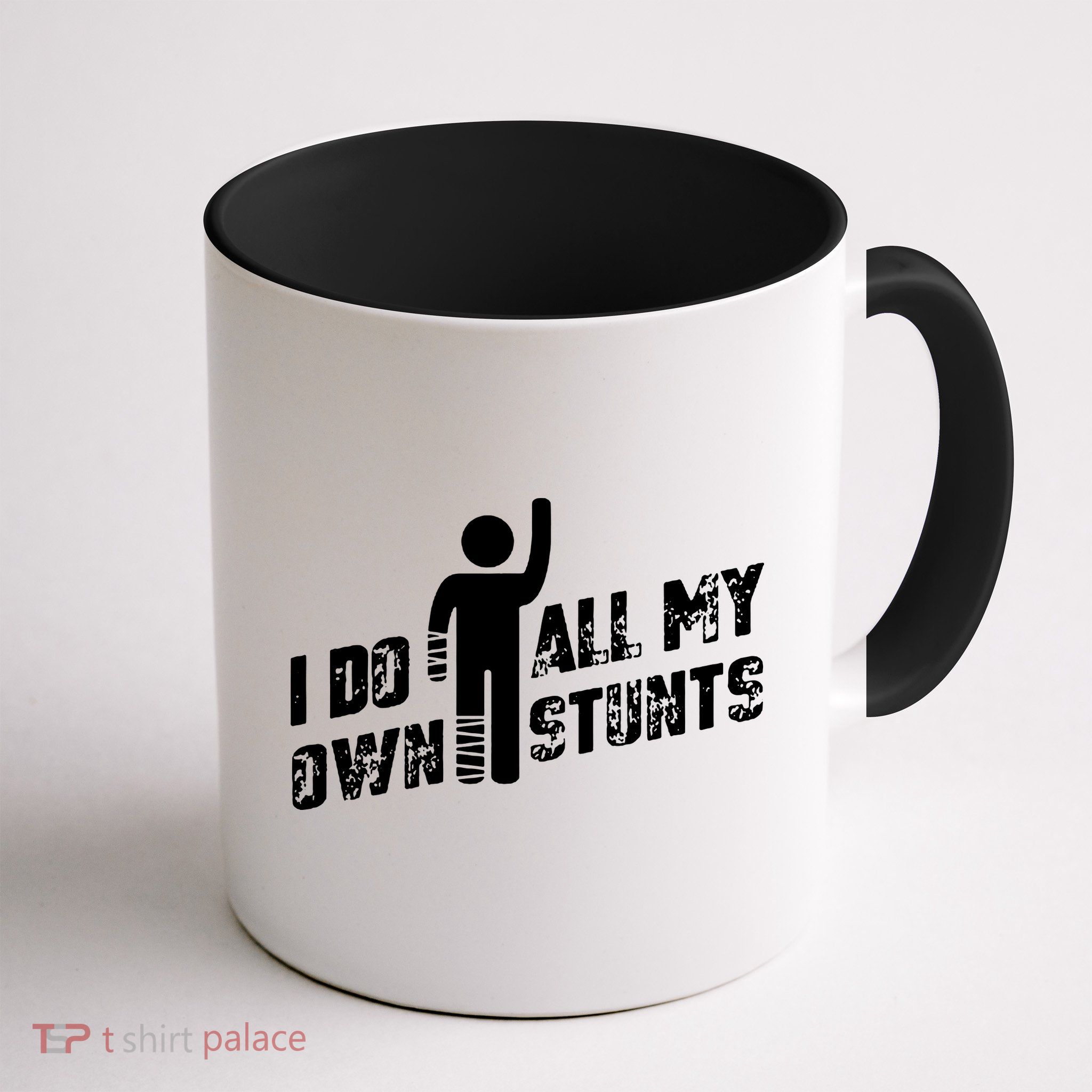 I Do All My Own Stunts Mug
