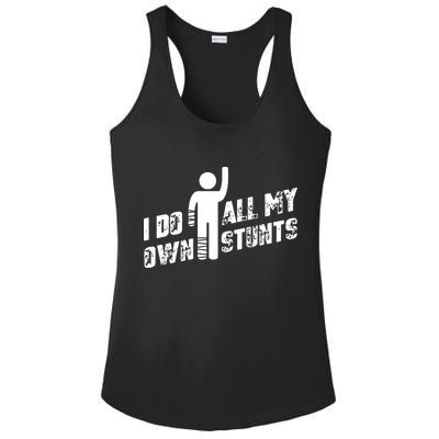 I Do All My Own Stunts Ladies PosiCharge Competitor Racerback Tank