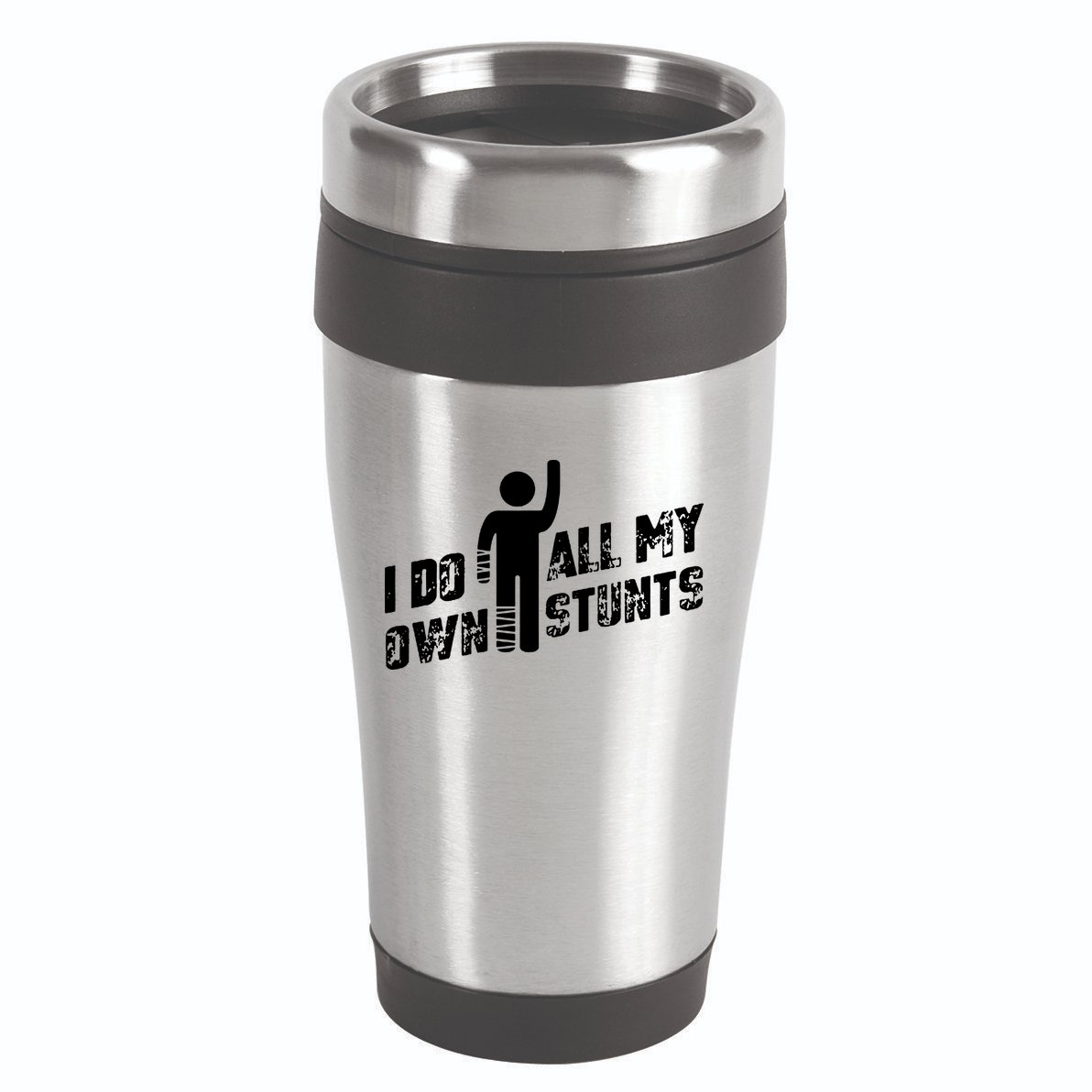 I Do All My Own Stunts 16oz Travel Tumbler