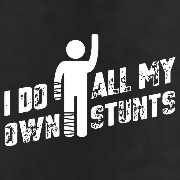 I Do All My Own Stunts Golf Towel