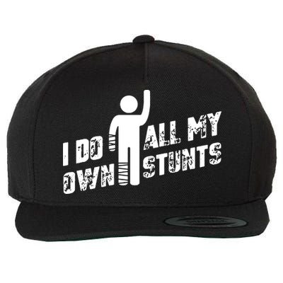 I Do All My Own Stunts Wool Snapback Cap