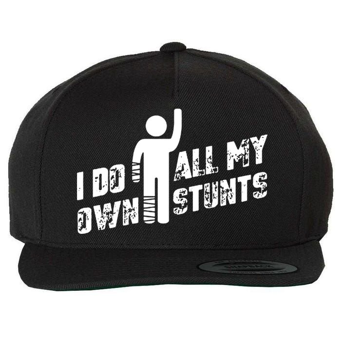 I Do All My Own Stunts Wool Snapback Cap