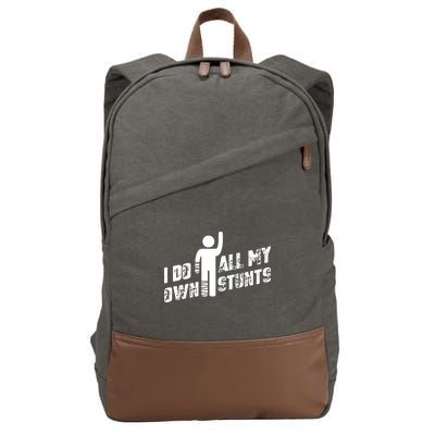 I Do All My Own Stunts Cotton Canvas Backpack