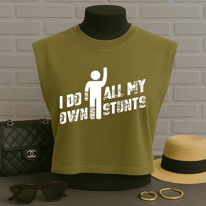 I Do All My Own Stunts Garment-Dyed Women's Muscle Tee