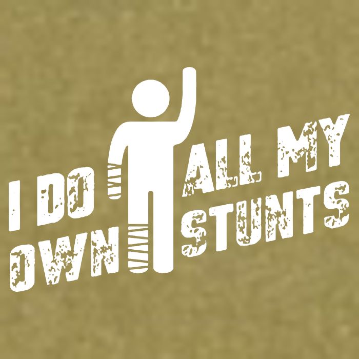 I Do All My Own Stunts Garment-Dyed Women's Muscle Tee