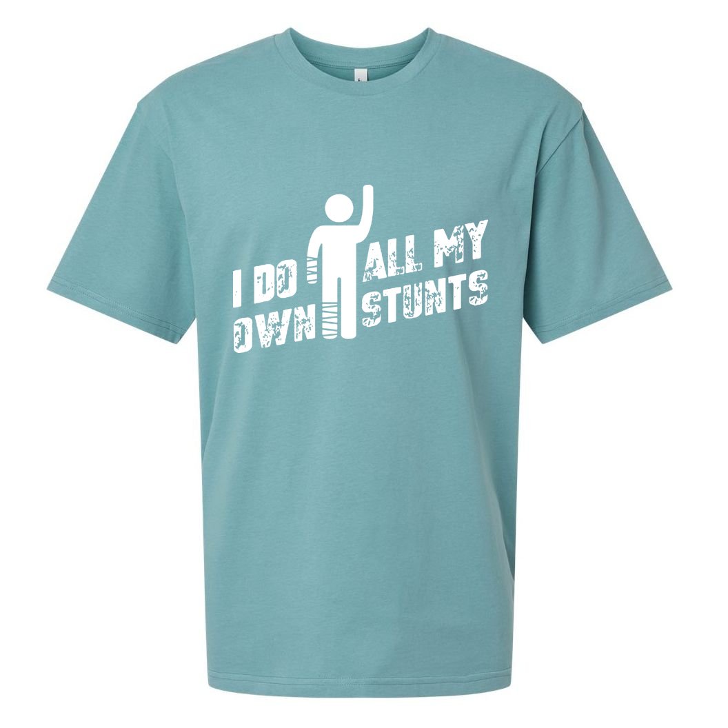 I Do All My Own Stunts Sueded Cloud Jersey T-Shirt