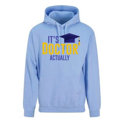 ItS Doctor Actually Phd Academic Achievement Unisex Surf Hoodie