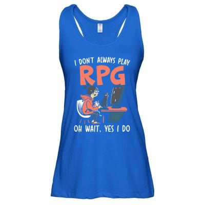 I Dont Always Play Rpg Oh Wait Yes I Do Video Game Funny Gift Ladies Essential Flowy Tank