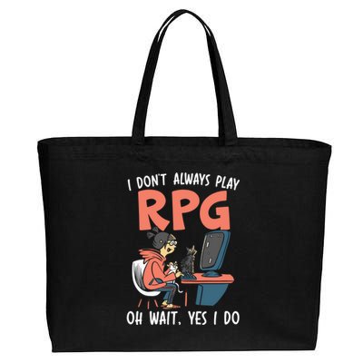 I Dont Always Play Rpg Oh Wait Yes I Do Video Game Funny Gift Cotton Canvas Jumbo Tote