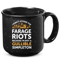 I didn’t attend the Farage Riots 15oz Campfire Ceramic Mug