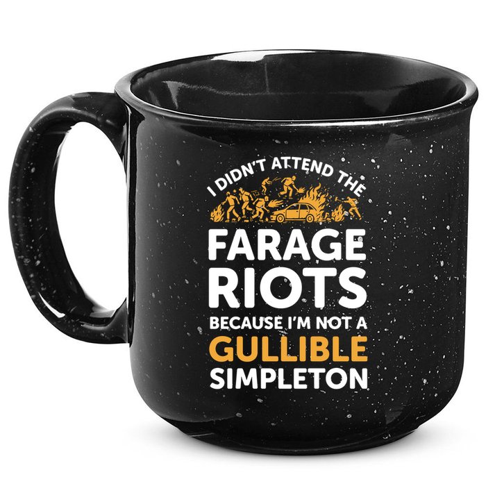 I didn’t attend the Farage Riots 15oz Campfire Ceramic Mug