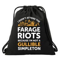 I didn’t attend the Farage Riots Drawstring Bag