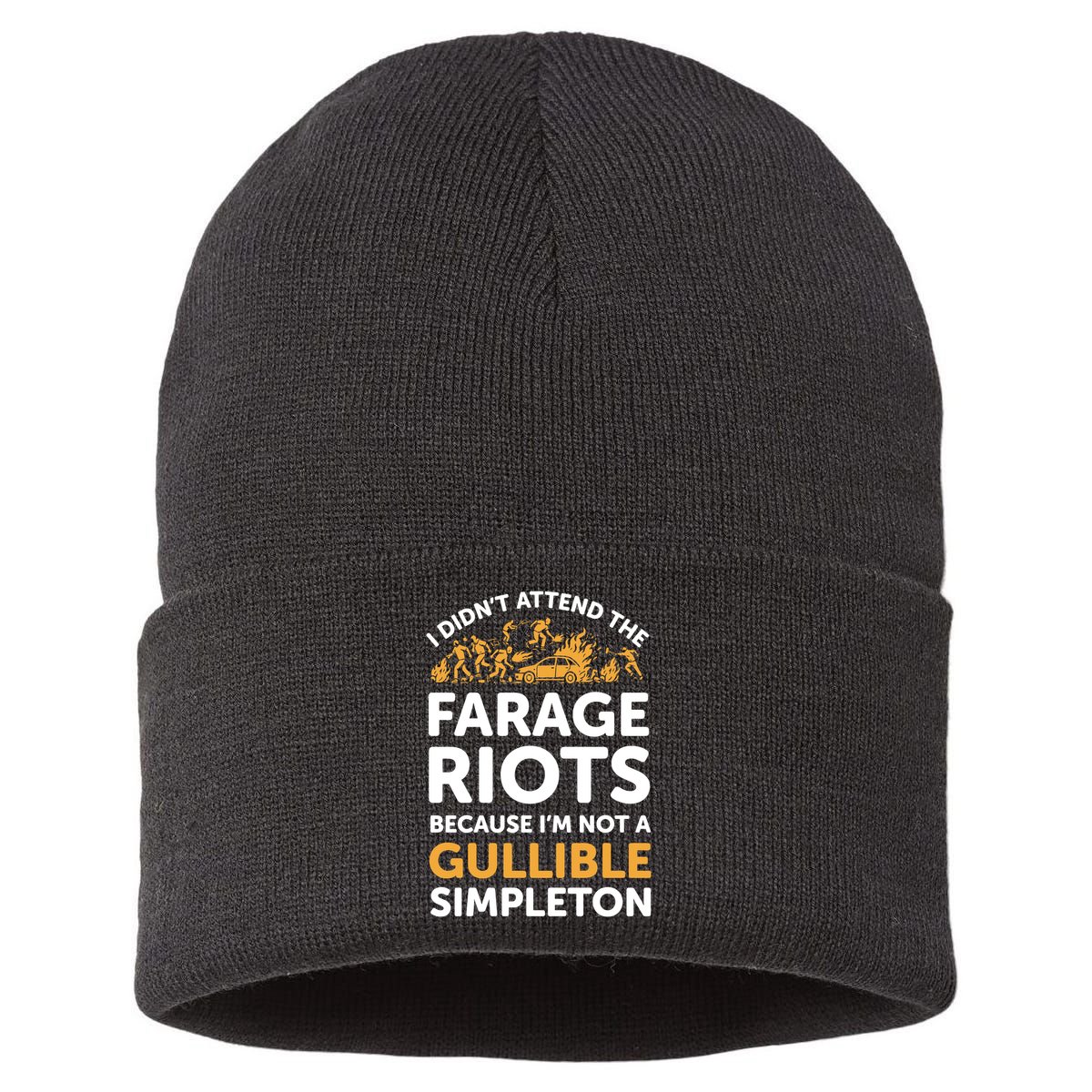 I didn’t attend the Farage Riots Sustainable Knit Beanie