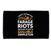 I didn’t attend the Farage Riots Microfiber Hand Towel