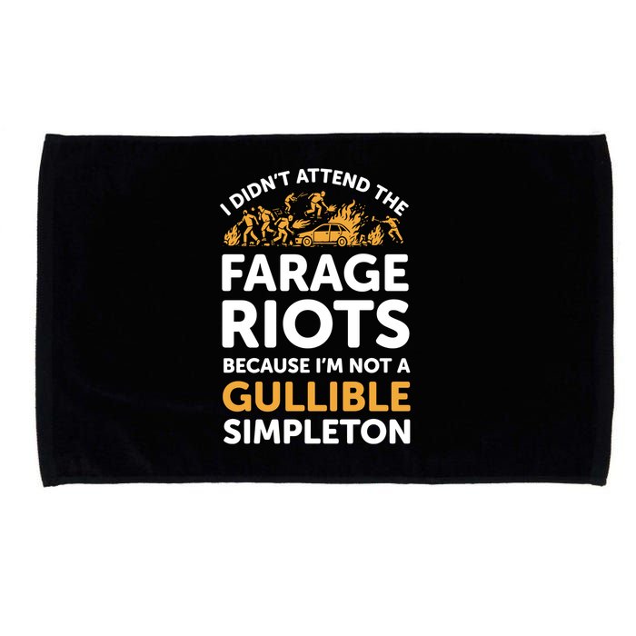 I didn’t attend the Farage Riots Microfiber Hand Towel