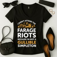 I didn’t attend the Farage Riots Women's V-Neck T-Shirt