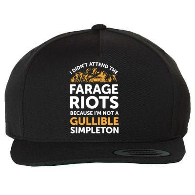 I didn’t attend the Farage Riots Wool Snapback Cap